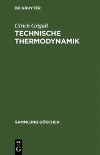 Buy Technische Thermodynamik (English, Ulrich Grigull) — BookShops.in