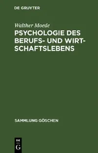 Buy Psychologie des Berufs- und Wirtschaftslebens (English, Walther Moede) — BookShops.in
