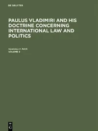 Buy Paulus Vladimiri and His Doctrine Concerning International Law and Politics (English, Stanislaus F. Belch) — BookShops.in