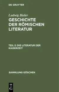 Buy Die Literatur der Kaiserzeit (English, Ludwig Bieler) — BookShops.in