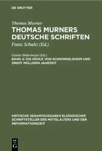 Buy Die Mühle von Schwindelsheim und Gredt Müllerin Jahrzeit (English, Gustav Bebermeyer) — BookShops.in