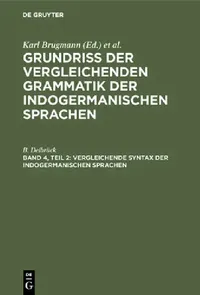 Buy Vergleichende Syntax der indogermanischen Sprachen (English, B. Delbrück) — BookShops.in