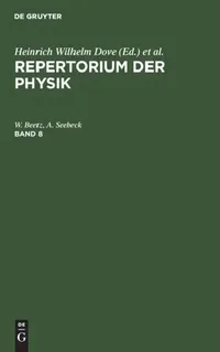 Buy Repertorium Der Physik. Band 8 (English, W. Beetz | A. Seebeck) — BookShops.in