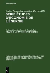 Buy Les Transports d'Énergie (English, Colloque Européen Economie Energie) — BookShops.in