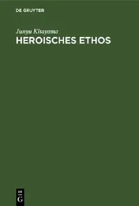 Buy Heroisches Ethos (English, Junyu Kitayama) — BookShops.in