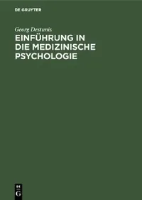 Buy Einführung in Die Medizinische Psychologie (English, Georg Destunis) — BookShops.in