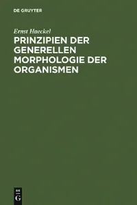Buy Prinzipien Der Generellen Morphologie Der Organismen (English, Ernst Haeckel) — BookShops.in