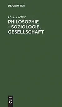 Buy Philosophie - Soziologie, Gesellschaft (English, H. J. Lieber) — BookShops.in