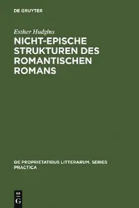 Buy Nicht-epische Strukturen des romantischen Romans (English, Esther Hudgins) — BookShops.in