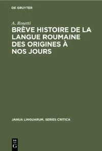 Buy Brève Histoire de la Langue Roumaine Des Origines À Nos Jours (English, A. Rosetti) — BookShops.in