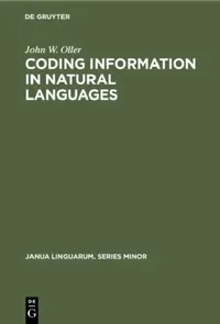 Buy Coding Information in Natural Languages (English, John W. Oller) — BookShops.in