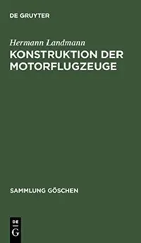 Buy Konstruktion der Motorflugzeuge (English, Hermann Landmann) — BookShops.in