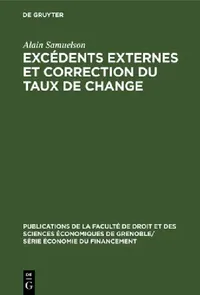 Buy Excédents externes et correction du taux de change (English, Alain Samuelson | Jean Weiller) — BookShops.in