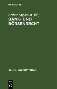 Buy Bank- Und Börsenrecht (English, Arthur Nußbaum) — BookShops.in