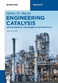 Buy Engineering Catalysis (English, Dmitry Yu Murzin) — BookShops.in