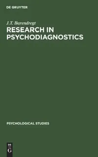 Buy Research in Psychodiagnostics: Record of Investigations by J. T. Barendregt | Mouton De Gruyter | English | Paperback | Reprint Edition — BookShops.in