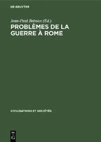 Buy Problèmes de la Guerre À Rome (English, Jean-Paul Brisson) — BookShops.in