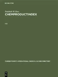 Buy H-Z: Chemproductindex (ChemBUYdirect International Chemical Buyers Directory) by Friedrich W. Derz | De Gruyter | English | Paperback | Reprint 2020 — BookShops.in