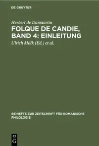 Buy Folque de Candie, Band 4 (English, Herbert de Danmartin | Ulrich Mölk | Oskar Schultz-Gora) — BookShops.in