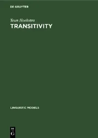 Buy Transitivity: Grammatical Relations in Government-Binding Theory (Linguistic Models, 6) by Teun Hoekstra | De Gruyter | English | Paperback | Reprint 2020 — BookShops.in