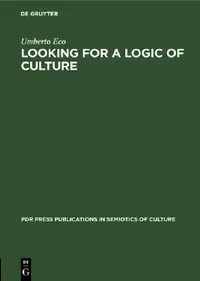 Buy Looking for a Logic of Culture (English, Umberto Eco) — BookShops.in