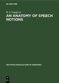 Buy An Anatomy of Speech Notions (English, R. E. Longacre) — BookShops.in