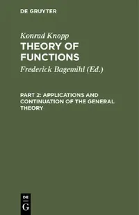 Buy Applications and Continuation of the General Theory (English, Frederick Bagemihl | Konrad Knopp) — BookShops.in