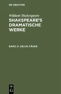 Buy Julius Cäsar (English, August Wilhelm Schlegel | Ludwig Tieck | William Shakespeare) — BookShops.in