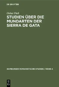 Buy Studien Über Die Mundarten Der Sierra de Gata (English, Oskar Fink) — BookShops.in