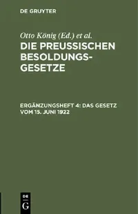Buy Das Gesetz Vom 15. Juni 1922 by Otto König and Hermann Erythropel | De Gruyter German Law Textbook | Paperback Reprint 2021 Edition — BookShops.in