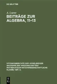 Buy Beiträge Zur Algebra, 11-13 (English, A. Loewy) — BookShops.in