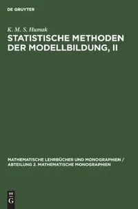 Buy Statistische Methoden Der Modellbildung, II (English, K. M. S. Humak) — BookShops.in