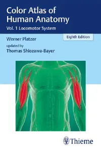 Buy Color Atlas of Human Anatomy (English, Werner Platzer | Thomas Shiozawa-Bayer) — BookShops.in