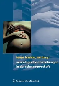 Buy Neurologische Erkrankungen in Der Schwangerschaft (English, Thomas Berger | Christoph Brezinka | Gerhard Luef) — BookShops.in