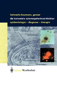 Buy Die Konnatale Zytomegalievirusinfektion (English, Gabriele Halwachs-Baumann | Bernd Genser) — BookShops.in