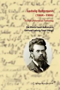 Buy Ludwig Boltzmann (1844-1906) (English, Ilse Fasol | Gerhard Ludwig Fasol) — BookShops.in