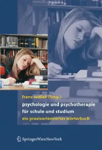 Buy Psychologie Und Psychotherapie Für Schule Und Studium (English, Franz Sedlak) — BookShops.in