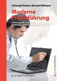 Buy Moderne Praxisführung (English, Christoph Reisner | Michael Dihlmann) — BookShops.in