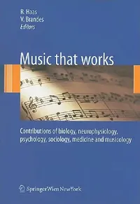Buy Music That Works (English, Roland Haas | Vera Brandes) — BookShops.in