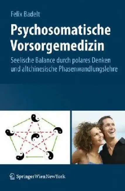 Psychosomatische Vorsorgemedizin (English, Felix Badelt)