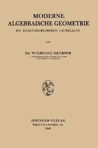 Buy Moderne Algebraische Geometrie (English, Wolfgang Gröbner) — BookShops.in