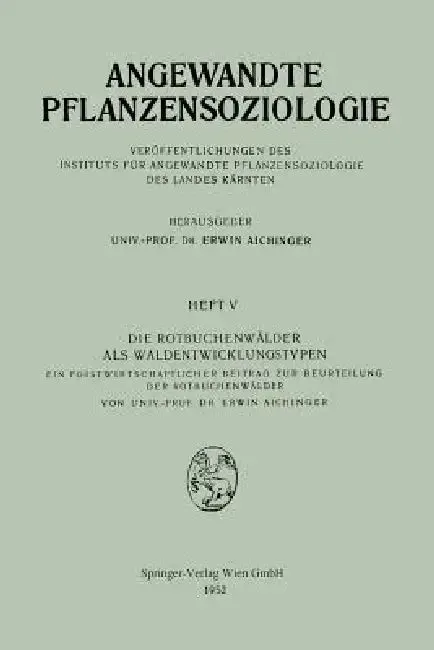 Die Rotbuchenwälder ALS Waldentwicklungstypen (English, Erwin Aichinger)