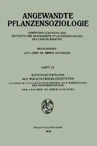 Buy Rotföhrenwälder ALS Waldentwicklungstypen (English, Erwin Aichinger) — BookShops.in