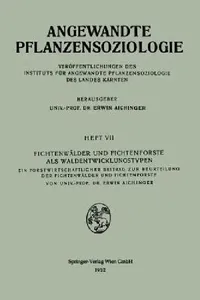 Buy Fichtenwälder Und Fichtenforste ALS Waldentwicklungstypen (English, Erwin Aichinger) — BookShops.in