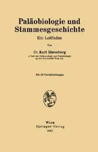 Buy Paläobiologie Und Stammesgeschichte (English, Kurt Ehrenberg) — BookShops.in