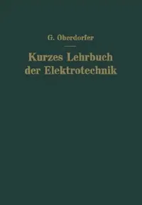 Buy Kurzes Lehrbuch Der Elektrotechnik (English, Günther Oberdorfer) — BookShops.in