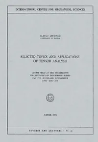 Buy Selected Topics and Applications of Tensor Analysis (English, Zlatko Jankovic) — BookShops.in