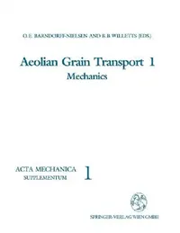 Buy Aeolian Grain Transport 1 (English, Ole E. Barndorff-Nielsen | Brian B. Willetts) — BookShops.in