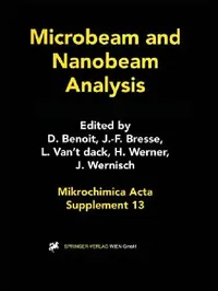 Buy Microbeam and Nanobeam Analysis (English, Daniele Benoit | Jean-Francois Bresse | Luc Van't Dack) — BookShops.in