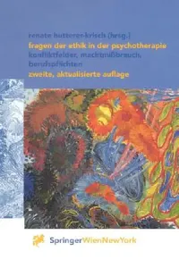Buy Fragen Der Ethik in Der Psychotherapie (English, Renate Hutterer-Krisch) — BookShops.in